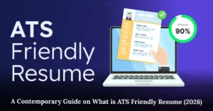 A Contemporary Guide on What is ATS Friendly Resume (2026)-1