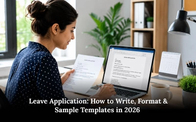 Leave Application Format: Samples & Writing Tips